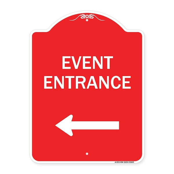 Signmission N Event Entrance With Left Arrow, Red & White Aluminum Architectural Sign, 18" H, RW-1824-23865 A-DES-RW-1824-23865 - main
